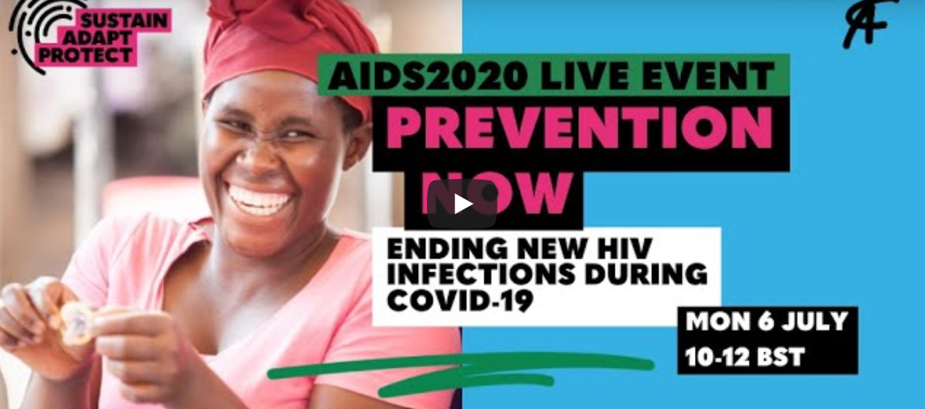 Prevention now: ending new HIV infections during COVID-19 - an event at AIDS 2020